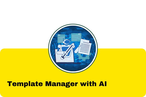 Template Manager with AI