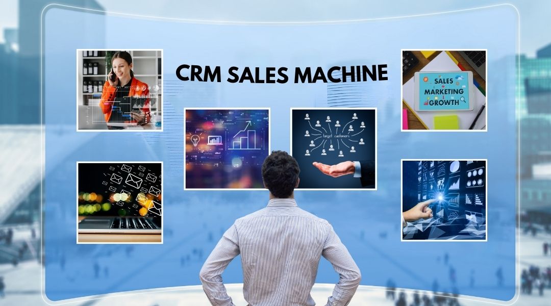 Why Choose CRM Sales Machine