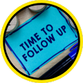 Time to Follow Up